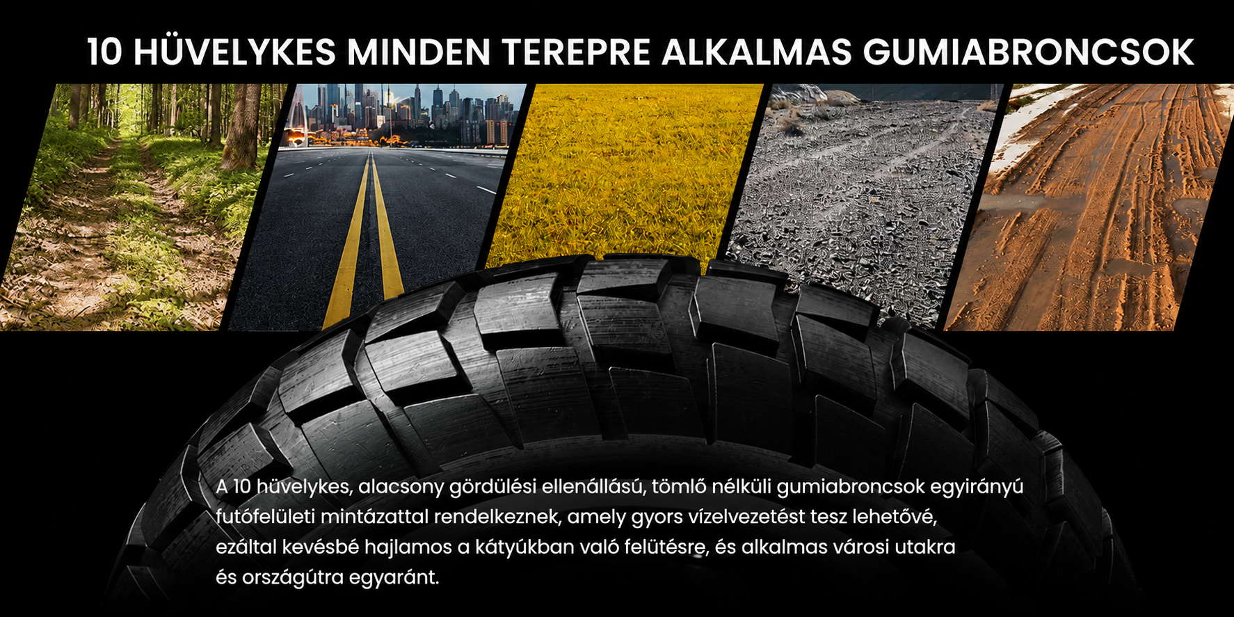 10 hüvelykes terepjáró gumiabroncsok